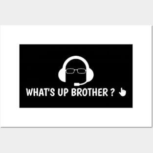 Funny Sketch streamer whats up brother Posters and Art